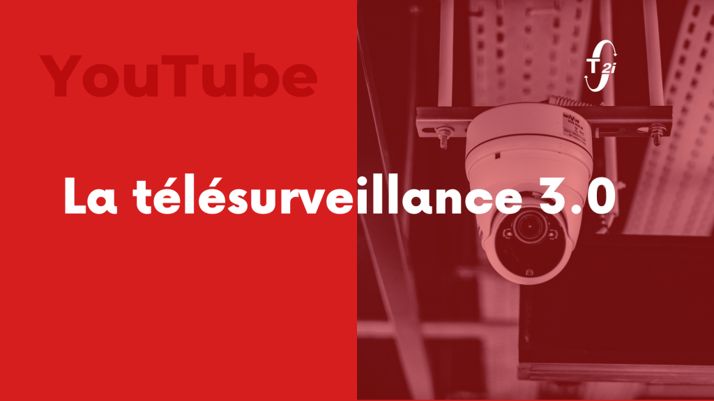 Vivez la Télésurveillance 3.0