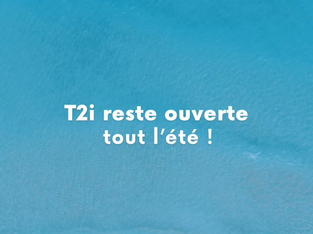 T2i reste à vos côtés tout l’été ! ☀️